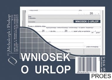 515-5 Wniosek o urlop MICHALCZYK&PROKOP A6 40 kartek