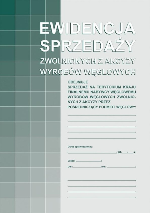 305-1 Ewidencja sprz.zwol.z akcyz.wyr.węgla MICHALCZYK i PROKOP