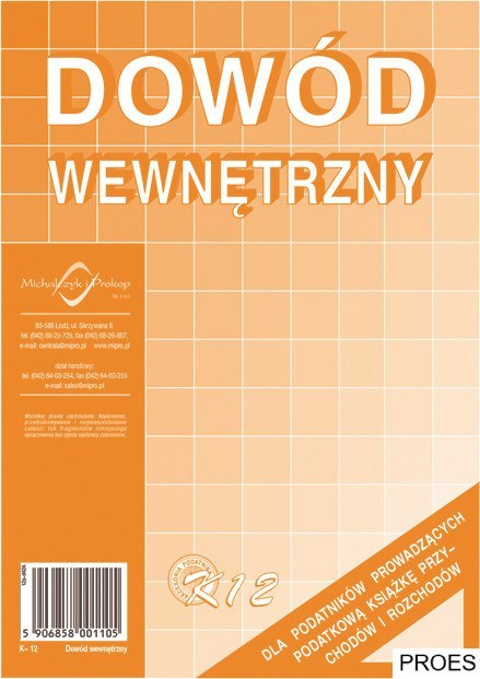 Dowód_wewnętrzny dla podatników prowadzących podatkową k.p.i.r.K-12 Michalczyk i Prokop Dowód_wewnętrzny dla podatników prowadzących podatkową k.p.i.r.K-12 Michalczyk i Prokop