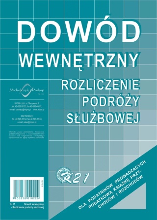 K21 Dowód Wewnętrzny ROZLICZENIE PODRÓŻY SŁUŻBOWEJ A5 Michalczyk i Prokop