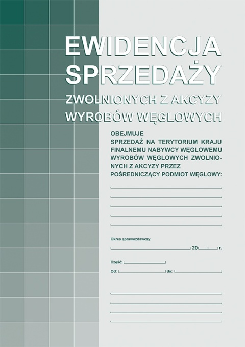 305-1 Ewidencja sprz.zwol.z akcyz.wyr.węgla MICHALCZYK i PROKOP 305-1 Ewidencja sprz.zwol.z akcyz.wyr.węgla MICHALCZYK i PROKOP