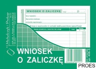 408-5 Wniosek o zaliczkę MICHALCZYK&PROKOP A6 40 kartek